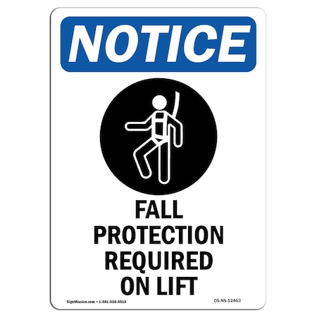 Signmission OSHA Sign, Fall Protection Required, 10in X 7in Aluminum, 7" W, 10" H, Portrait, OS-NS-A-710-V-12463 OS-NS-A-710-V-12463